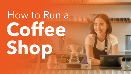 How to Run a Coffee Shop or Café: Complete 2026 Guide