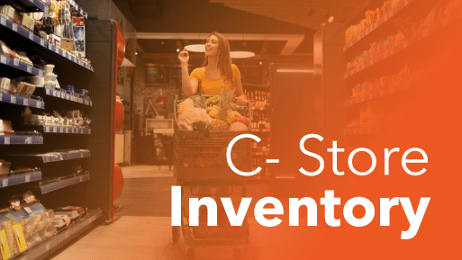 Convenience Store Inventory Management: The Complete Guide for C-Store Owners