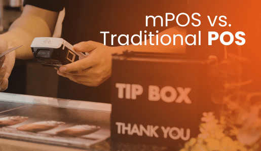 mPOS vs. POS: Which Setup Is Right for Your Store (and When You Need Both)