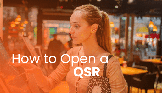 How to Open a Quick-Service Restaurant (QSR): A 10-Step Guide for SMB Owners
